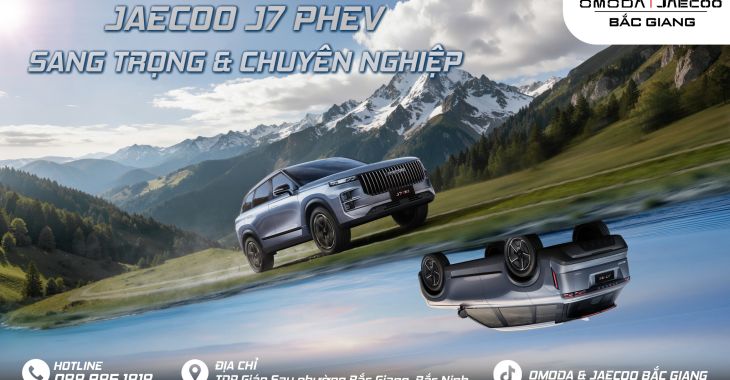 JAECOO J7 PHEV : SANG TRỌNG & CHUYÊN NGHIỆP